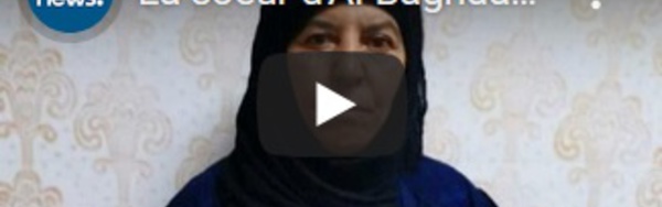 La soeur d'Al-Baghdadi capturée en Syrie