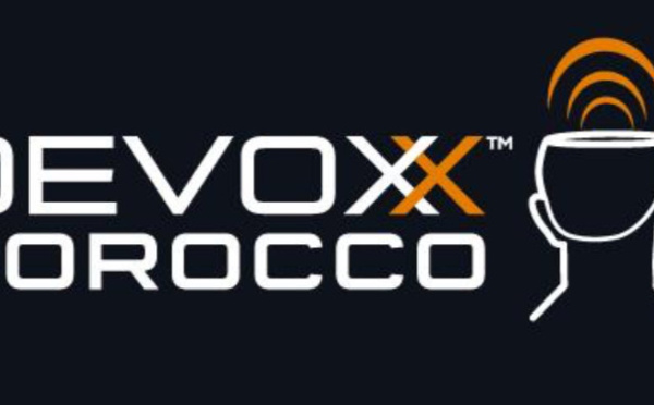 Devoxx 2019 : Les développeurs en conlave à Agadir