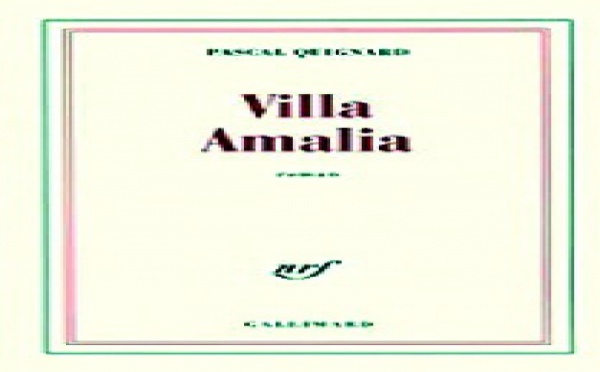 Pascal Quignard : Parution de la traduction en arabe de “Villa Amalia”