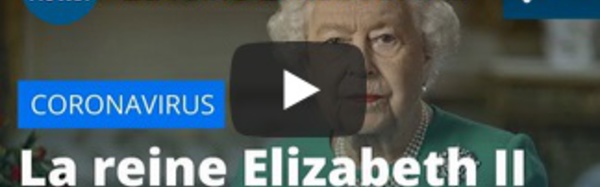 La reine Elizabeth II appelle à l'union du peuple britannique face au coronavirus