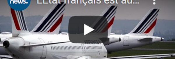 L'Etat français est autorisé à venir en aide à Air France à hauteur de sept milliards d'euros