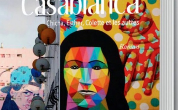 ​“Casablanca: Chicha, Esther, Colette et les autres”, une intrigue policière de Valérie Morales-Attias