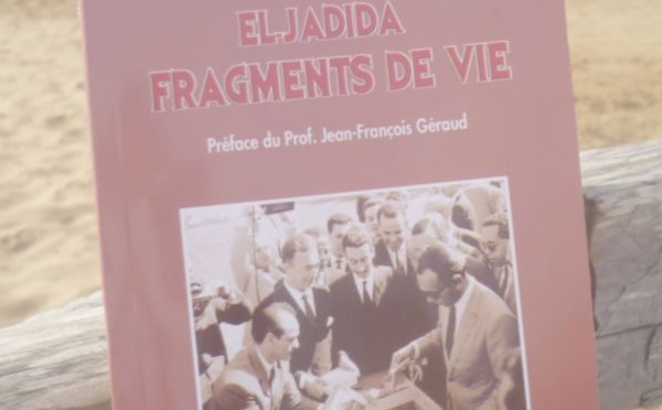“El Jadida, fragments de vie ” , nouvel ouvrage de Mustapha Jmahri
