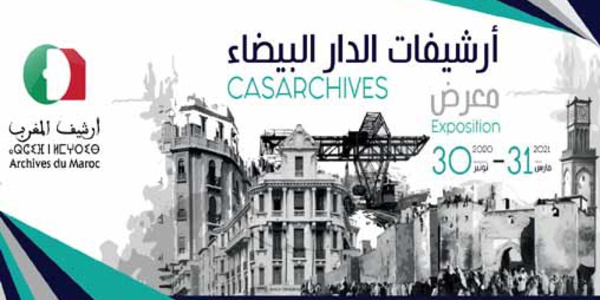 “Casarchives ” , une exposition dédiée à la mémoire historique de Casablanca