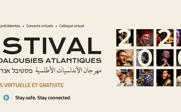 Ouverture en ligne du 17ème Festival des Andalousies Atlantiques