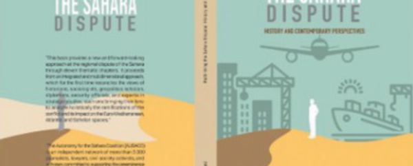 “Rethinking the Sahara Dispute ”: Un ouvrage qui replace le Sahara marocain dans son contexte géopolitique