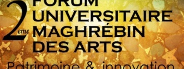 Forum universitaire maghrébin des arts à Rabat