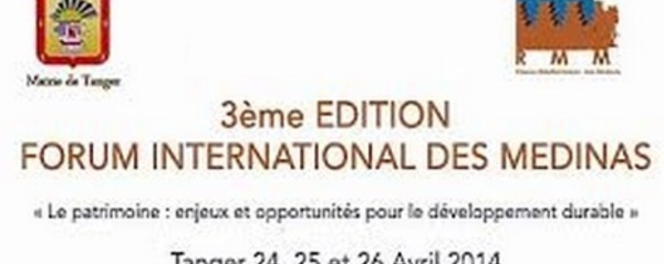 Le Forum international des médinas, moteur du développement durable