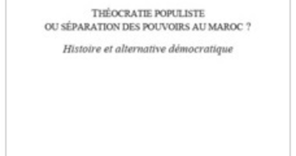 Le livre : Théocratie populiste, L’alternance, une transition démocratique?