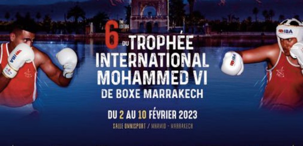 Ouverture de la 6ème édition du Trophée international Mohammed VI de boxe à Marrakech