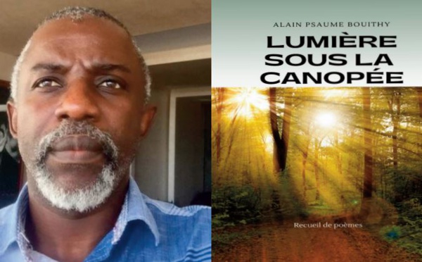 Alain Psaume Bouithy publie son deuxième recueil de poèmes, “Lumière sous la canopée ”