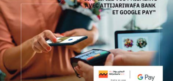 Attijariwafa bank lance la solution de paiement Google Pay pour ses clients au Maroc