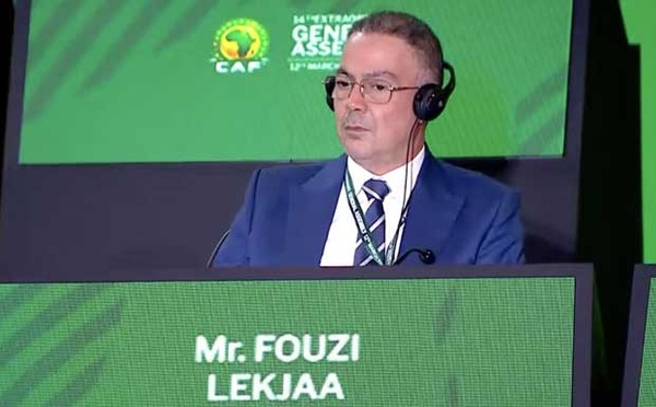 AGE de la CAF/ Fouzi Lekjaa : Le vote consacre la forte présence du Maroc en Afrique