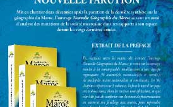 Présentation de "Nouvelle Géographie du Maroc" : Une analyse des mutations de la société et de l'espace ces derniers 20 ans