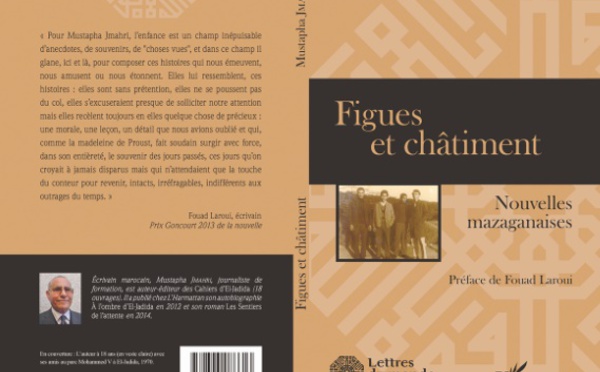“Figues et châtiment”, ou les madeleines de Mustapha Jmahri