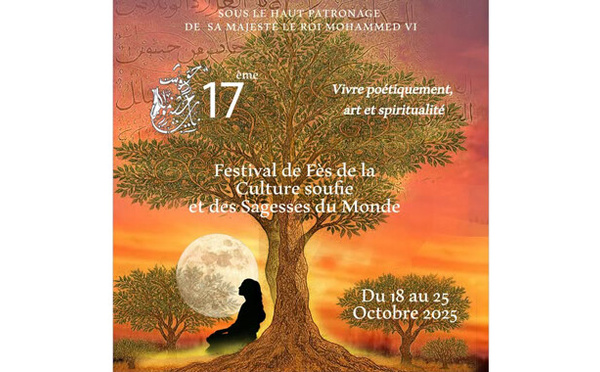 ​Le 17ème Festival de Fès de la culture soufie et des sagesses du monde dévoile sa programmation