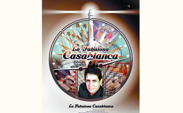 ​“La Fabulosa  Casablanca”,  une histoire de glamour et de nostalgie  des Espagnols  de Casablanca