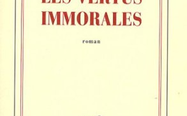 Présentation de l'ouvrage "Les Vertus immorales" de Kebir Mustapha Ammi