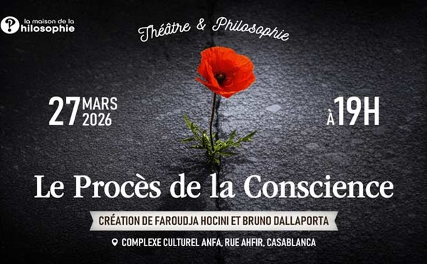 "Le Procès de la Conscience", une création théâtrale entre expression artistique et réflexion philosophique
