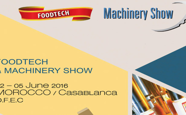 Le premier Salon “Foodtech  et machinery show” à Casablanca