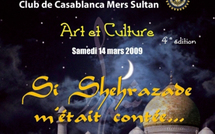 Quatrième édition de "Arts et culture" à Casablanca, les 12 et 14 mars 2009