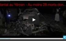 Attentat au Yémen - Au moins 28 morts dont 8 femmes,