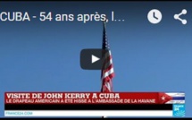 CUBA - 54 ans après, le drapeau américain flotte à nouveau à La Havane